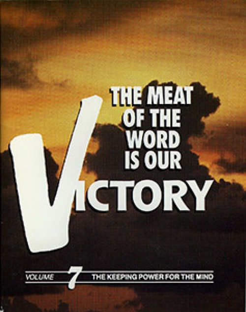 The Meat of the Word Is Our Victory