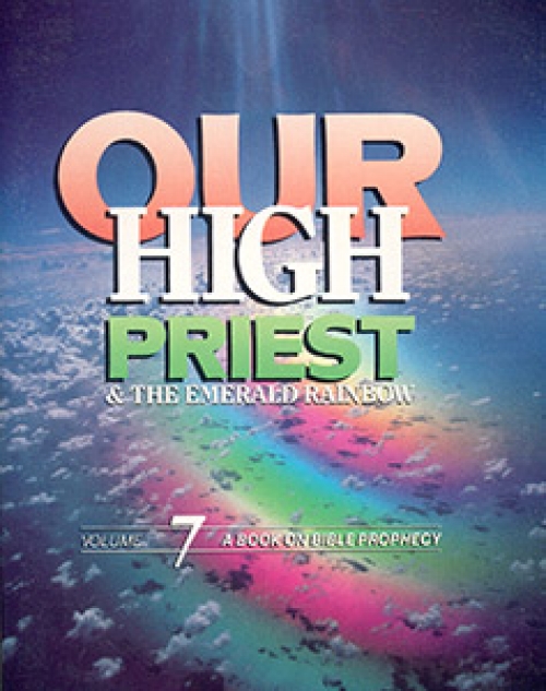 Our High Priest and the Emerald Rainbow
