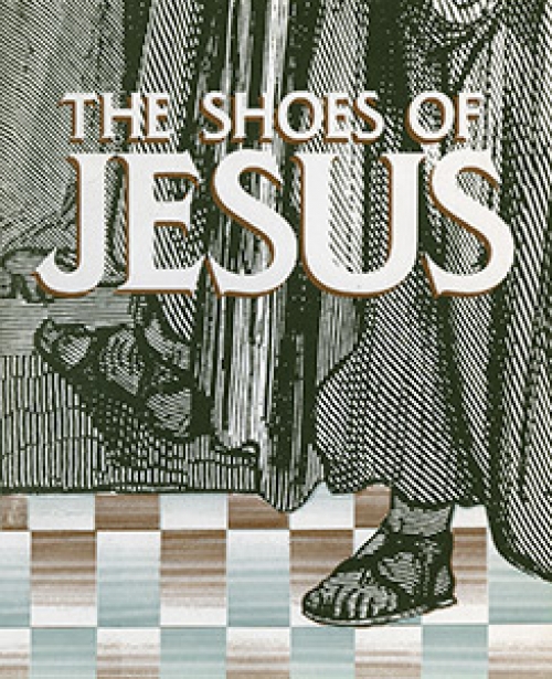 The Shoes of Jesus