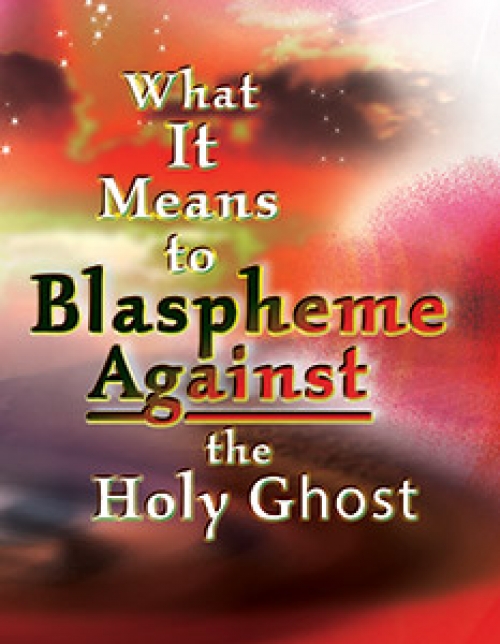 blasphemy of the holy spirit means