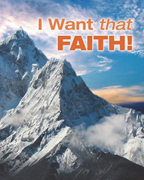 I Want That Faith!