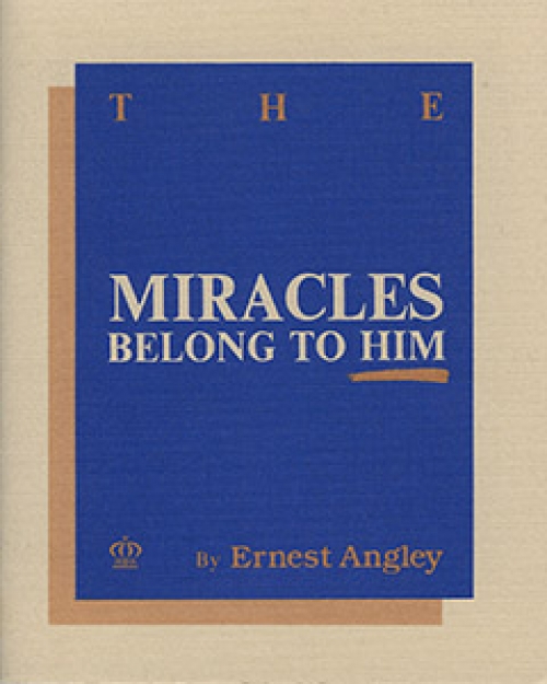 The Miracles Belong to Him