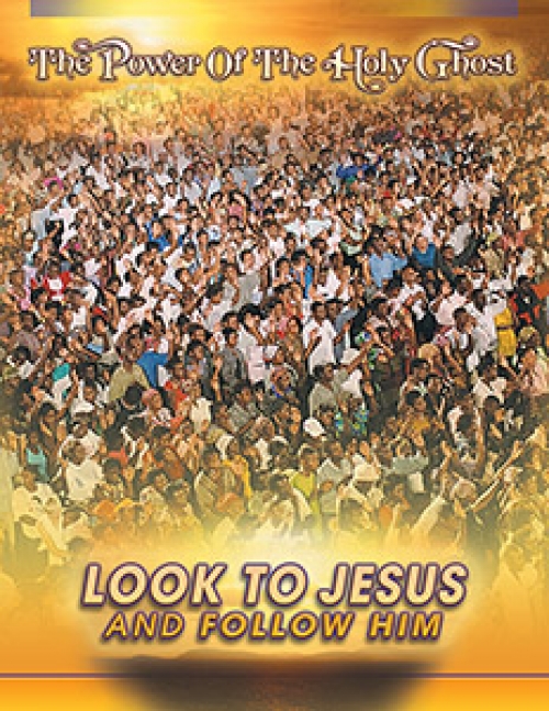 Look to Jesus and Follow Him