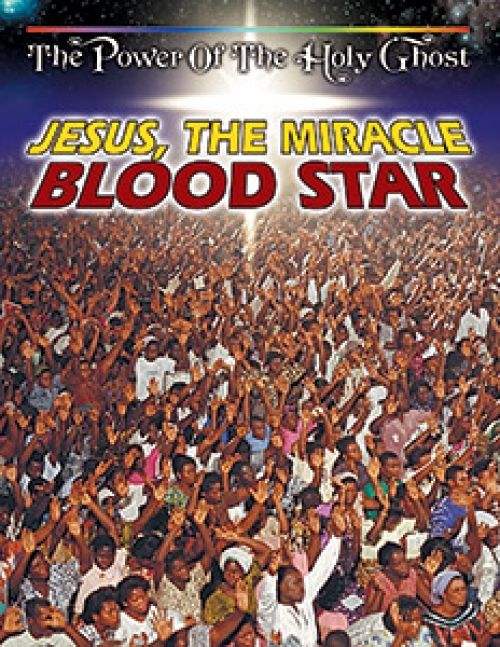Jesus, the Miracle Blood Star