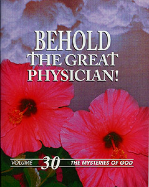 Behold the Great Physician!