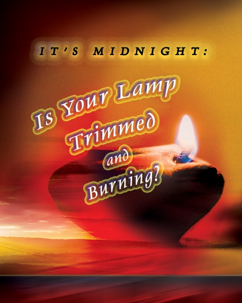 It’s Midnight: Is Your Lamp Trimmed and Burning? - GLB