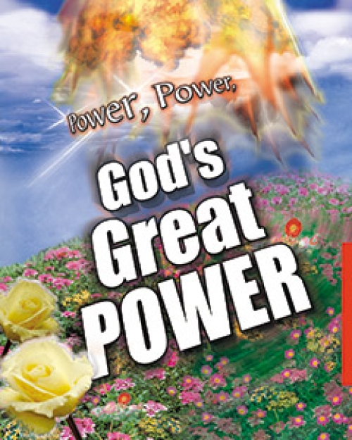 Power, Power, God’s Great Power