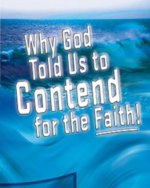 Why God Told Us to Contend for the Faith!