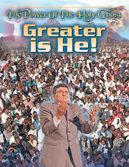 Greater Is He!