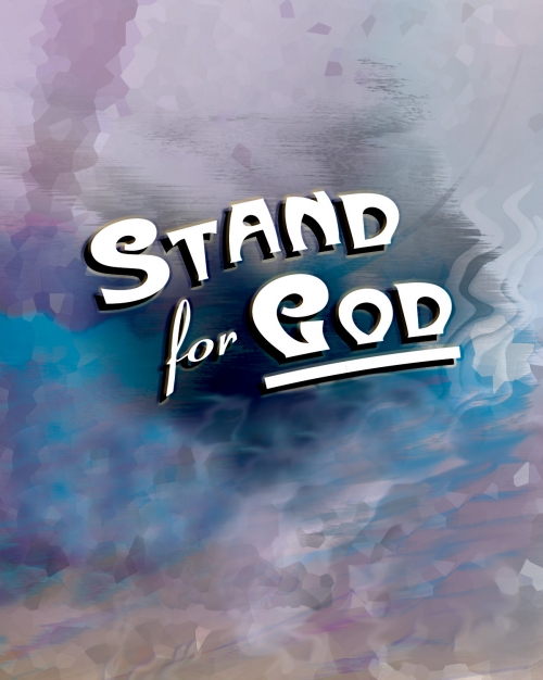 Stand for God