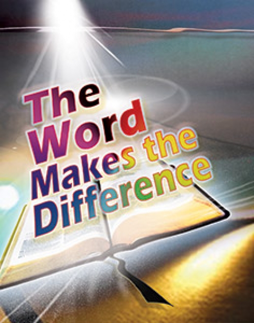 The Word of God Makes the Difference