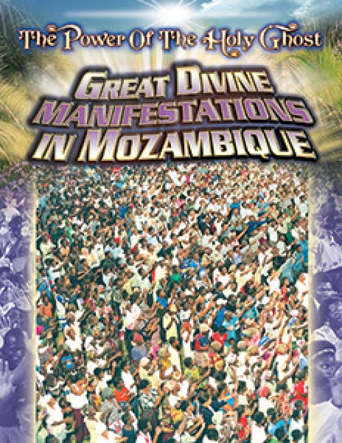 Great Divine Manifestations In Mozambique