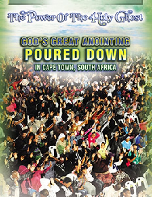 God’s Great Anointing Poured Down in Cape Town, South Africa